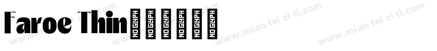 Faroe Thin字体转换